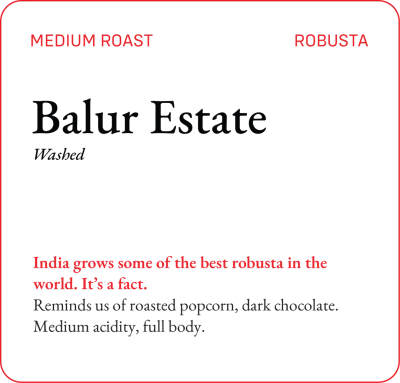 Balur Estate - Robusta