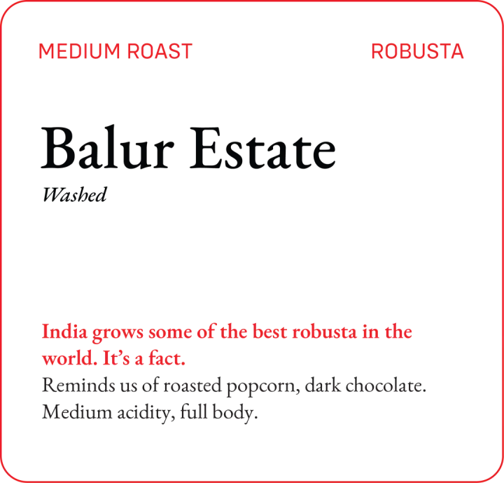 Balur Estate - Robusta