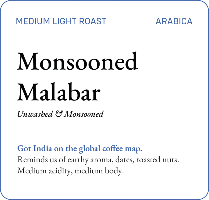 Monsooned Malabar