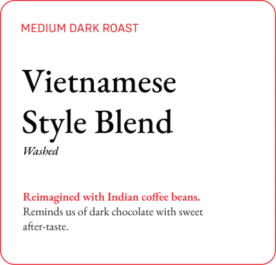 Vietnamese Style Coffee Blend
